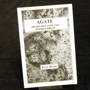 Agate: Microstructure and Possible Origin by Terry Moxon